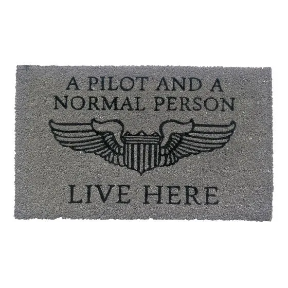 A Pilot and A Normal Person Live Here Doormat 1 A Pilot and A Normal Person Live Here Doormat