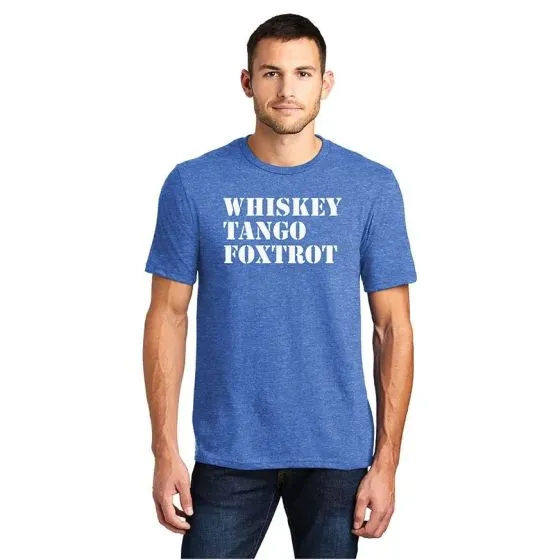 Whiskey Tango Foxtrot T-Shirt 6 Whiskey Tango Foxtrot T-Shirt