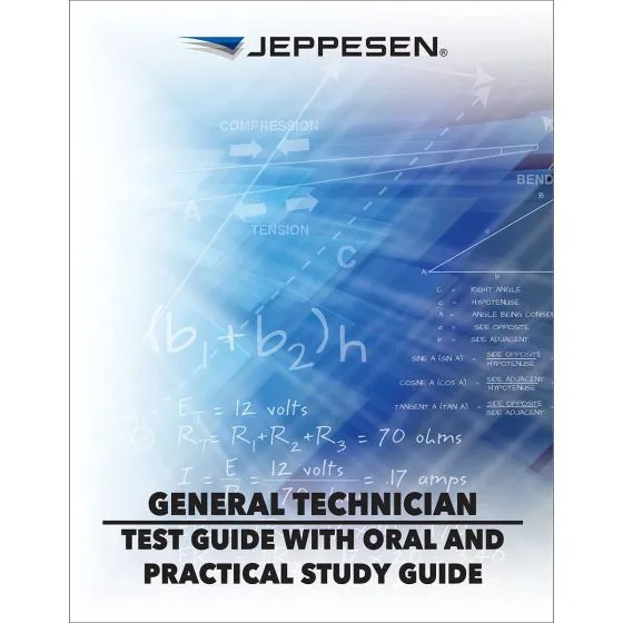 Jeppesen A&P General Technician Test Guide with Oral & Practical Study Guide (10002000-008)