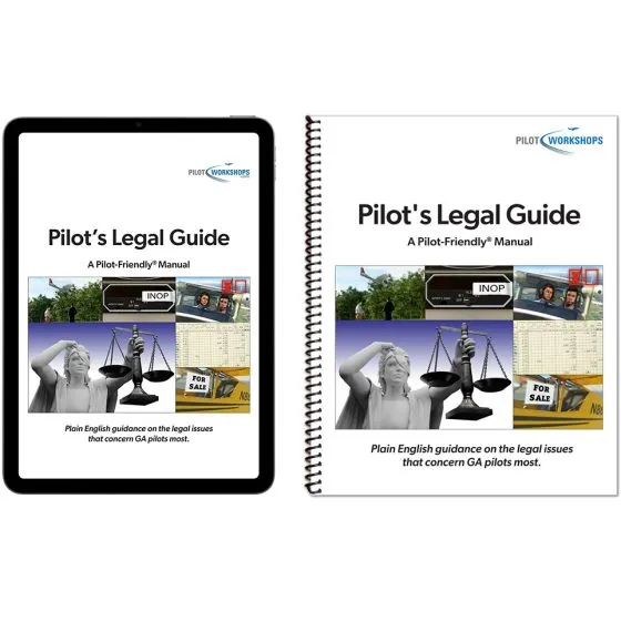 Pilot’s Legal Guide: A Pilot-Friendly Manual Bundle (PilotWorkshops) 6 Pilot’s Legal Guide: A Pilot-Friendly Manual Bundle (PilotWorkshops)