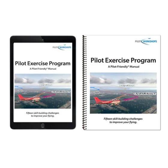 Pilot Exercise Program: A Pilot-Friendly Manual and Digital Copy 5 Pilot Exercise Program: A Pilot-Friendly Manual and Digital Copy