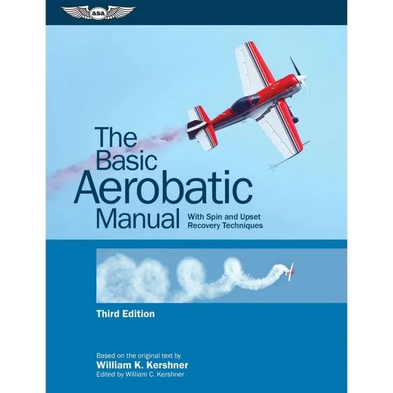 The Basic Aerobatic Manual 2 The Basic Aerobatic Manual