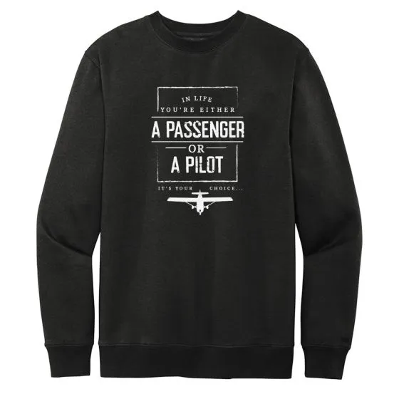 Pilot or Passenger Crewneck Sweatshirt 16 Pilot or Passenger Crewneck Sweatshirt