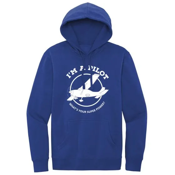 I’m a Pilot Superpower Hoodie 8 I’m a Pilot Superpower Hoodie