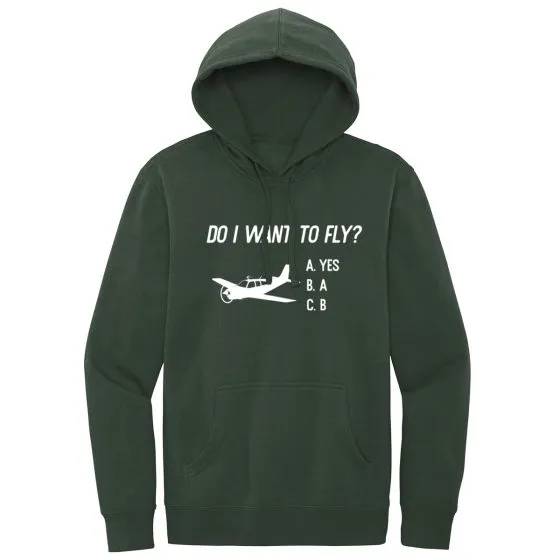 Do I want to Fly Hoodie