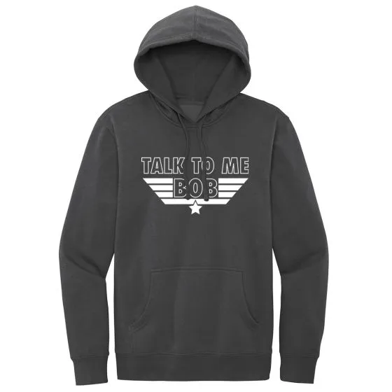 Talk to Me Bob Hoodie