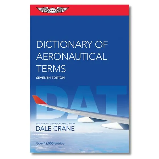 Dictionary of Aeronautical Terms 2 Dictionary of Aeronautical Terms