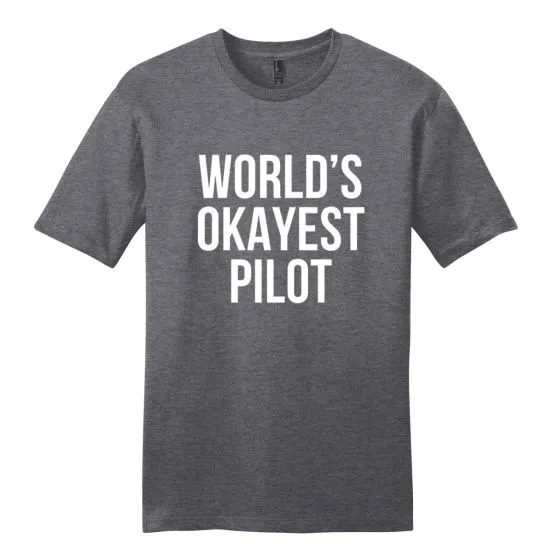 Men’s World’s Okayest Pilot T-Shirt