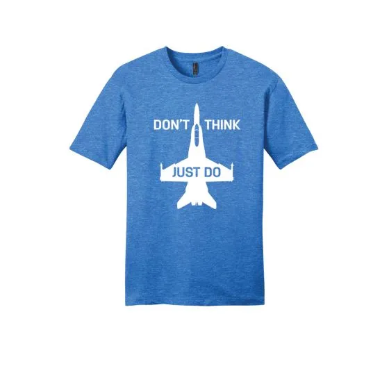 Men's Don't Think, Just Do T-Shirt 1 Men's Don't Think, Just Do T-Shirt