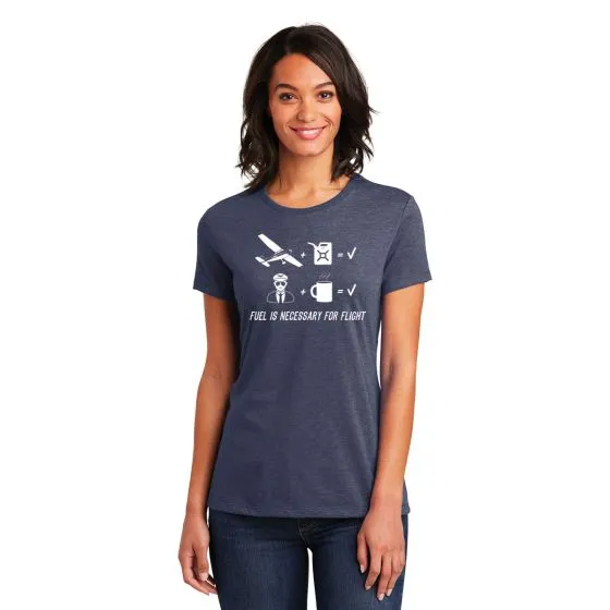 Women’s Fuel is Necessary T-Shirt