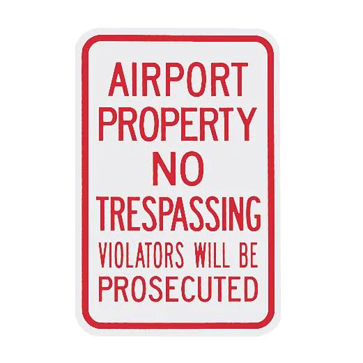 Airport Property No Trespassing Sign