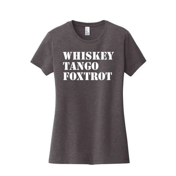 Women’s Extra Soft Whiskey Tango Foxtrot T-Shirt