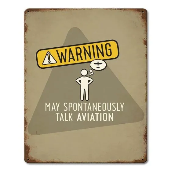 Warning: May Spontaneously Talk Aviation Metal Sign
