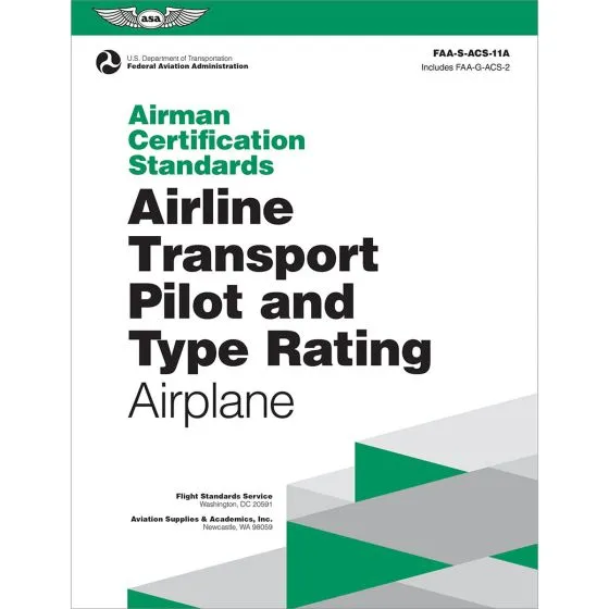 Airman Certification Standards for Airline Transport Pilot and Type Rating for Airplane (ATP ACS)