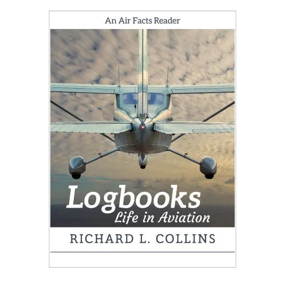 Logbooks – Life in Aviation (eBook - Collins) 27 Logbooks – Life in Aviation (eBook - Collins)