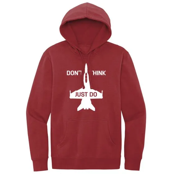 Don’t Think, Just Do Hoodie